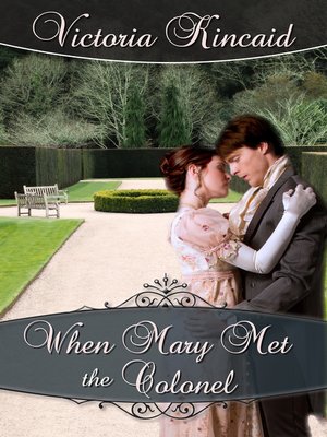 cover image of When Mary Met the Colonel